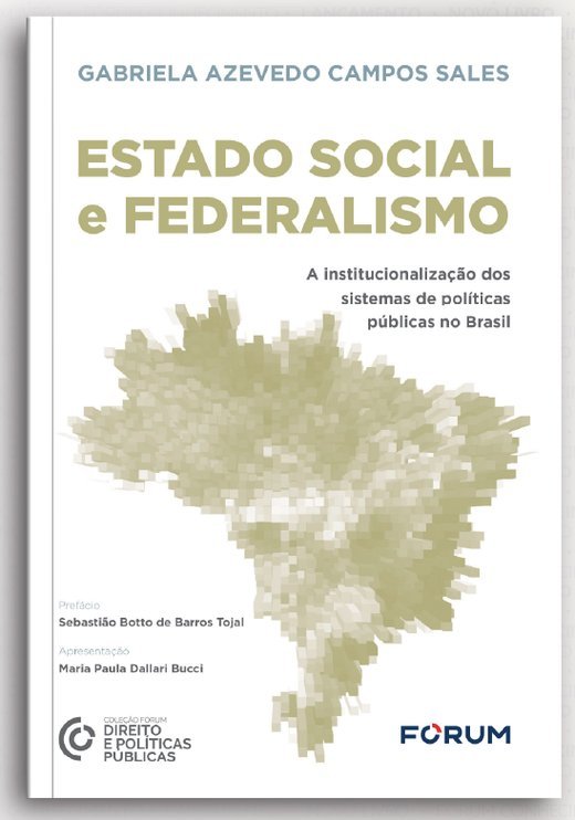 Capa de Estado Social e Federalismo, de Gabriela Azevedo Campos Sales
