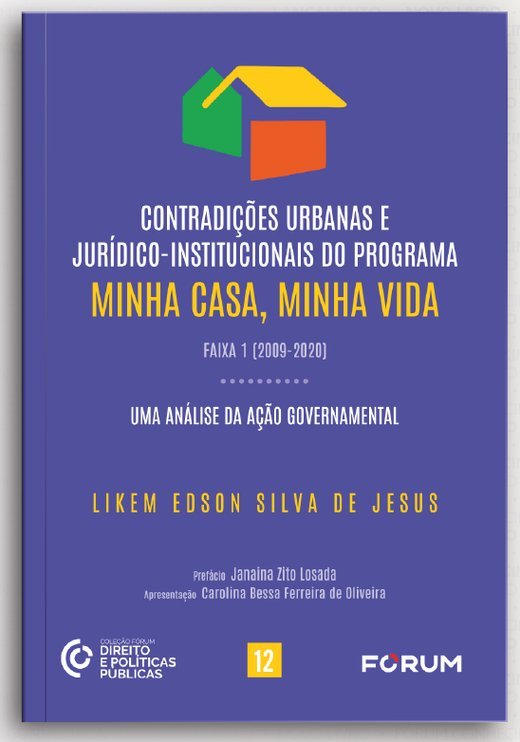 Capa de Contradições Urbanas e Jurídico-Institucionais do Programa Minha Casa, Minha Vida, de Likem Edson Silva de Jesus