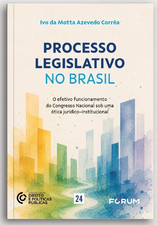 Capa de Processo Legislativo no Brasil, de Ivo da Matta Azevedo Corrêa